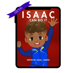Isaac Can Do It (E-book )