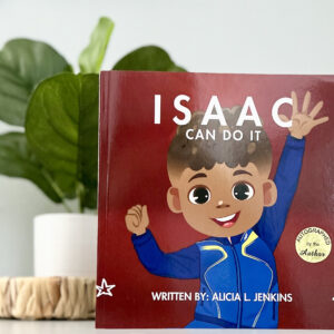 Isaac Can Do It (Signed Paperback)